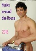 Hunks around the House (Wall Calendar 2018 DIN A3 Portrait)