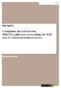 Compliance im Rahmen von M&A-Transaktionen. Anwendung der MAR und des BaFin-Emittentenleitfaden