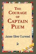 The Courage of Captain Plum