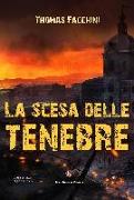 La scesa delle tenebre