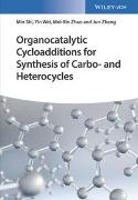 Organocatalytic Cycloadditions for Synthesis of Carbo- and Heterocycles