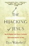 The Hijacking of Jesus