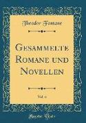 Gesammelte Romane und Novellen, Vol. 6 (Classic Reprint)