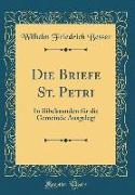 Die Briefe St. Petri