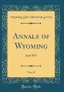 Annals of Wyoming, Vol. 29