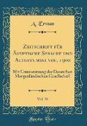 Zeitschrift für Ägyptische Sprache und Altertumskunde, 1900, Vol. 38