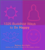 1325 Buddhist Ways to Be Happy