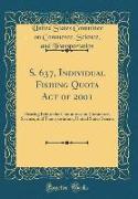 S. 637, Individual Fishing Quota Act of 2001
