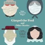 Gimpel the Fool and Other Stories