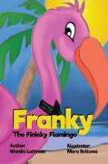 Franky the Finicky Flamingo