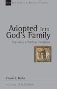 Adopted Into God's Family: Exploring a Pauline Metaphor