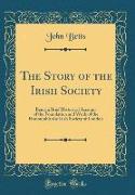 The Story of the Irish Society