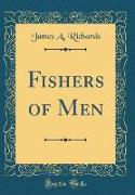 Fishers of Men (Classic Reprint)