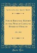 Ninth Biennial Report of the North Carolina Board of Health