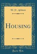 Housing (Classic Reprint)