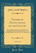 Canada, an Encyclopedia of the Country, Vol. 3 of 5