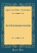 Altweibersommer (Classic Reprint)
