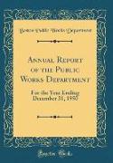 Annual Report of the Public Works Department