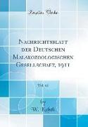 Nachrichtsblatt der Deutschen Malakozoologischen Gesellschaft, 1911, Vol. 43 (Classic Reprint)