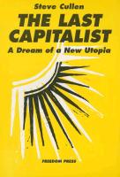 The Last Capitalist: A Dream of a New Utopia