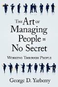 The Art of Managing People Is No Secret