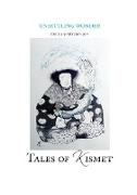 Unsettling Wonder: Tales of Kismet