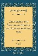 Zeitschrift für Ägyptische Sprache und Altertumskunde, 1922, Vol. 57 (Classic Reprint)