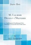M. Laurier Devant l'Histoire