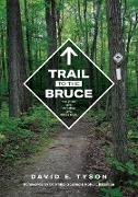 Trail to the Bruce