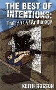 The Best of Intentions: The AVOW Anthology