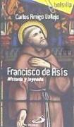 Francisco de Asís : historia y leyenda