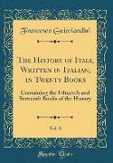 The History of Italy, Written in Italian, in Twenty Books, Vol. 8