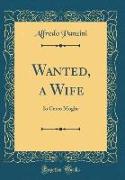 Wanted, a Wife