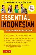 Essential Indonesian Phrasebook & Dictionary: Speak Indonesian with Confidence (Revised Edition)