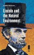 Lincoln and the Natural Environment