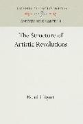 The Structure of Artistic Revolutions