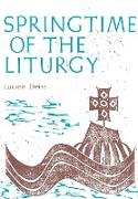 Springtime of the Liturgy