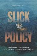 Slick Policy