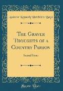 The Graver Thoughts of a Country Parson