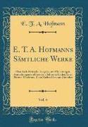 E. T. A. Hofmanns Sämtliche Werke, Vol. 4