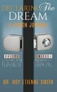 Declaring the Dream: A Vision Journal