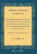 Das Reichsgesetz vom 4. Juli 1872, Betreffend den Orden der Gesellschaft Jesu und die Ausführungsmaßregeln Dieses Gesetzes