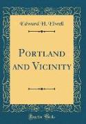 Portland and Vicinity (Classic Reprint)
