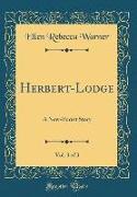 Herbert-Lodge, Vol. 3 of 3