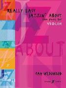 Really Easy Jazzin' about -- Fun Pieces for Violin