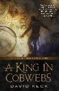 A King in Cobwebs: The Tales of Durand, Book Three