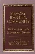 Memory, Identity, Community: The Idea of Narrative in the Human Sciences
