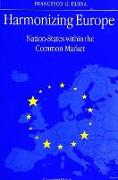Harmonizing Europe: Nation-States Within the Common Market