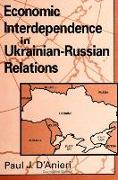 Economic Interdependence in Ukrainian-Russian Relations