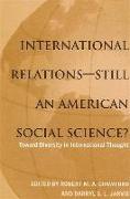 International Relations--Still an American Social Science?: Toward Diversity in International Thought